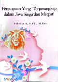 Perempuan Yang Terperangkap dalam Jiwa Singa dan Merpati