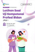 Latihan Soal Uji Kompetensi Profesi Bidan Jilid I