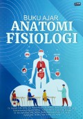 Buku Ajar Anatomi Fisiologi