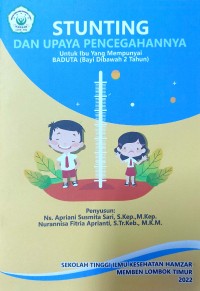 Image of Stunting dan Upaya Pencegahannya untuk Ibu yang Mempunyai BADUTA (Bayi dibawah 2 tahun)