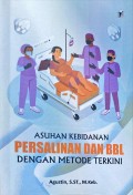 Asuhan Kebidanan Persalinan dan BBL Dengan Metode Terkini