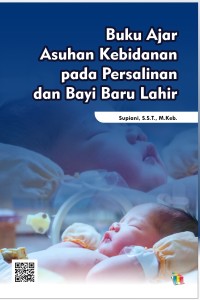 Image of Buku  Ajar Asuhan Kebidanan Pada Persalinan dan Bayi Baru Lahir